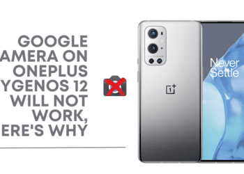 Google Camera On OnePlus OxygenOS 12 Will Not Work, Here's Why