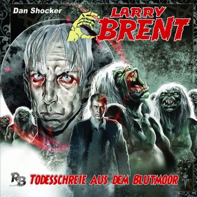 Larry Brent (08) – Todesschreie aus dem Blutmoor
