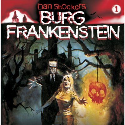 Burg Frankenstein (01) – Schreckensnacht auf Burg Frankenstein
