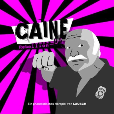 Caine (05) – Rebellion