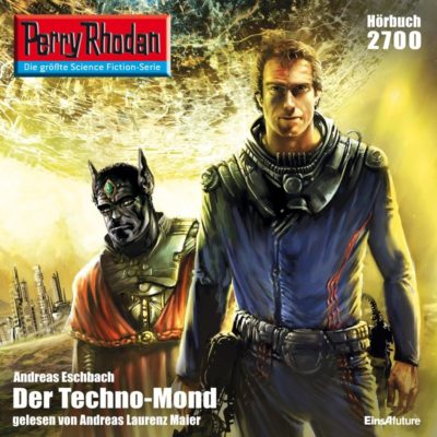 Perry Rhodan (2700) – Der Techno-Mond