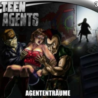 Teen Agents (03) – Agententräume
