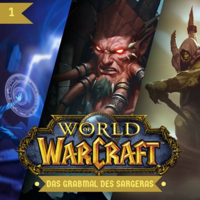 World of Warcraft: Das Grabmal des Sargeras (01) – Das Schicksal eines anderen