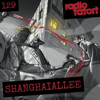 ARD Radio-Tatort (129) – Shanghaiallee