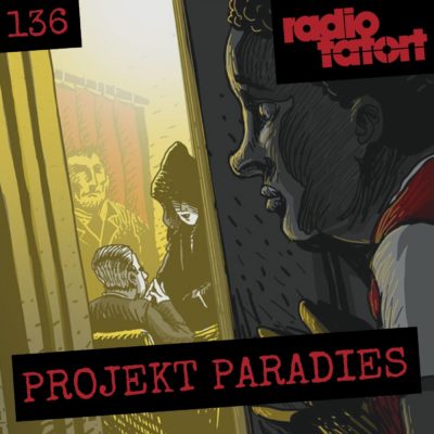 ARD Radio-Tatort (136) – Projekt Paradies