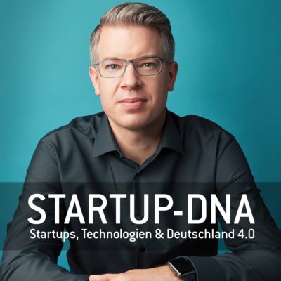 Startup-DNA: Der Podcast mit Frank Thelen