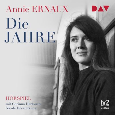 Annie Ernaux – Die Jahre | hr2 Hörspiel
