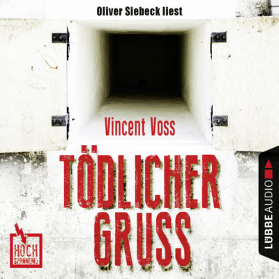 Vincent Voss – Tödlicher Gruß