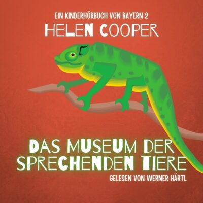Helen Cooper – Das Museum der sprechenden Tiere | radioMikro Hörbuch