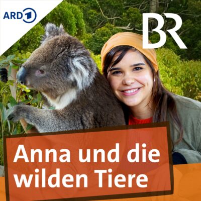Anna und die wilden Tiere – Der Podcast