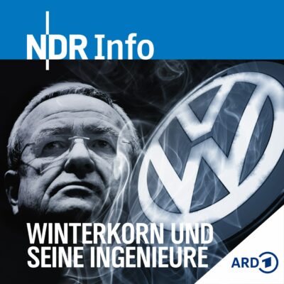 Winterkorn und seine Ingenieure | NDR Doku-Podcast