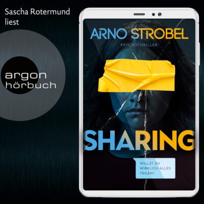 Arno Strobel – Sharing. Willst du wirklich alles teilen?