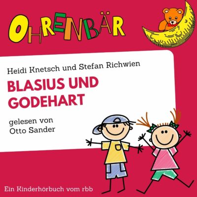 Heidi Knetsch & Stefan Richwien – Blasius und Godehart | Ohrenbär