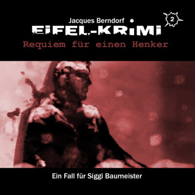 Jacques Berndorf: Eifel-Krimi (02) – Requiem für einen Henker