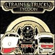 Trains & Trucks Tycoon