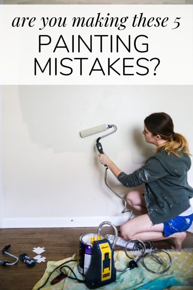 woman painting a wall with text overlay - "are you making these five painting mistakes?"