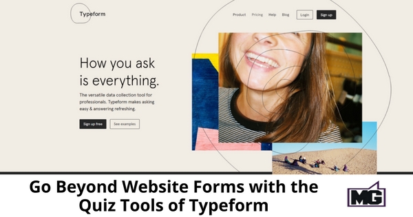 Go Beyond Website Forms with the Quiz Tools of Typeform (1)