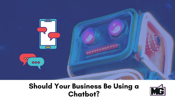 Should-Your-Business-Be-Using-a-Chatbot