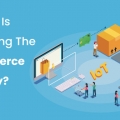 How IoT is impacting the eCommerce