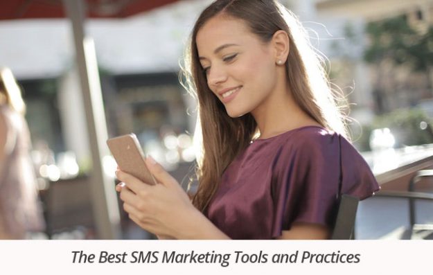 The Best SMS Marketing Tools and Practices for 2023