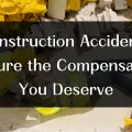 Construction Accident? Secure the Compensation You Deserve
