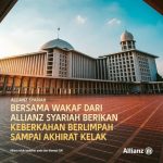 Keberlimpahan Berlimpah Bersama Wakaf dari Allianz Syariah