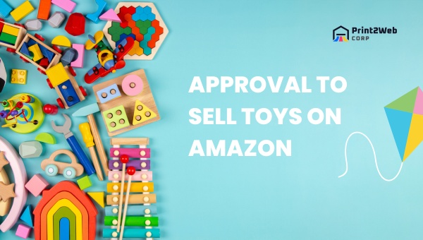 Approval to Sell Toys on Amazon