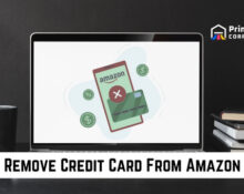 Remove Credit Card From Amazon: Steps for Secure Shopping