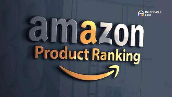 The Ins and Outs of Amazon Product Ranking