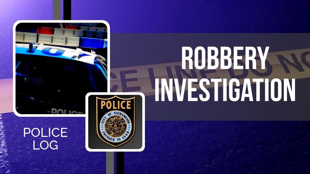 POLICE LOG: Robbery Investigation, Arden, May 22, 2019