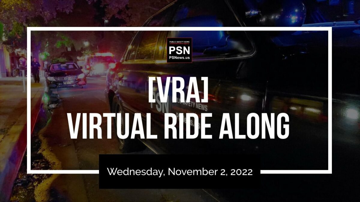 VRA: Virtual Ride Along | A mellow night | Nov. 2, 2022 | Sacramento cover