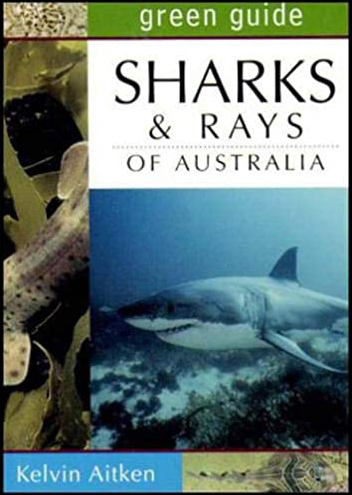 Sharks and Rays of Australia Book Aitken