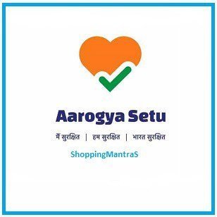 Aarogya Setu App Download Link & How to setup Details -shoppingmantras.com - images