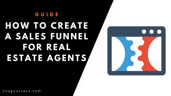How To Create A Sales Funnel For Real Estate Agents