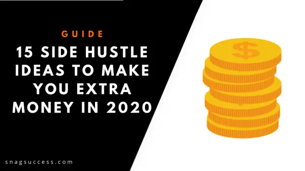 15 Side Hustle Ideas To Make You Extra Money in 2021