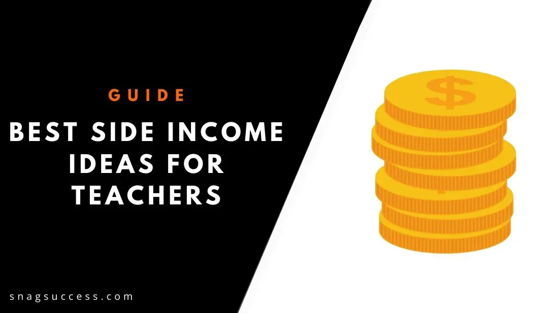 Best Side Income Ideas For Teachers