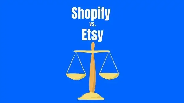 Shopify VS Etsy