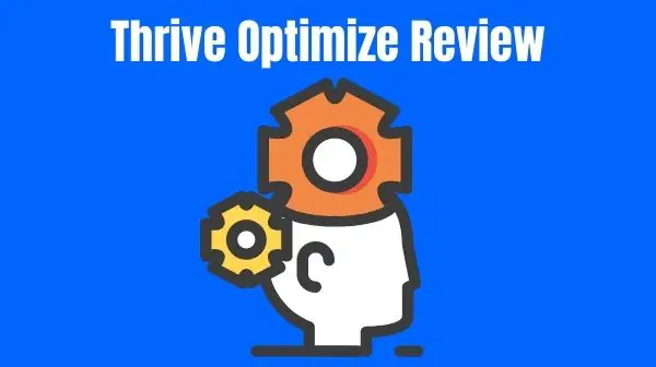 Thrive Optimize Review