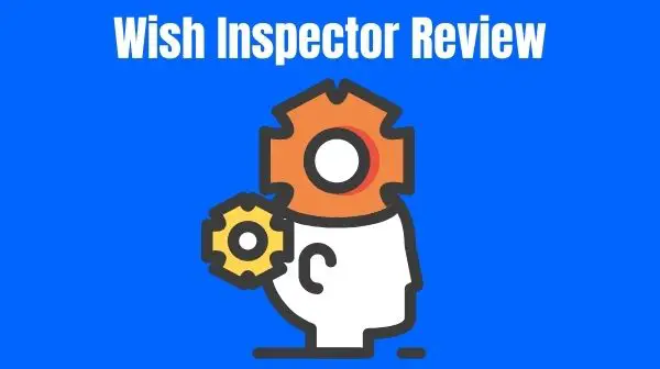 Wish Inspector Review