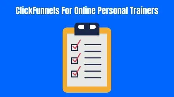 ClickFunnels For Online Personal Trainers