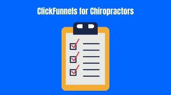ClickFunnels for Chiropractors
