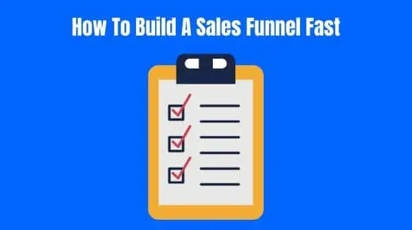 How TO Build A sales Funnel Fast