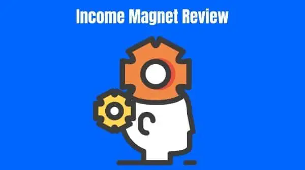 Income Magnet Review