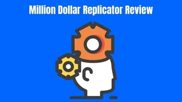Million Dollar Replicator Review