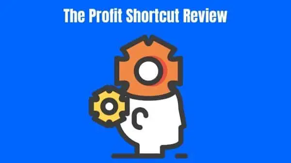 The Profit Shortcut Review
