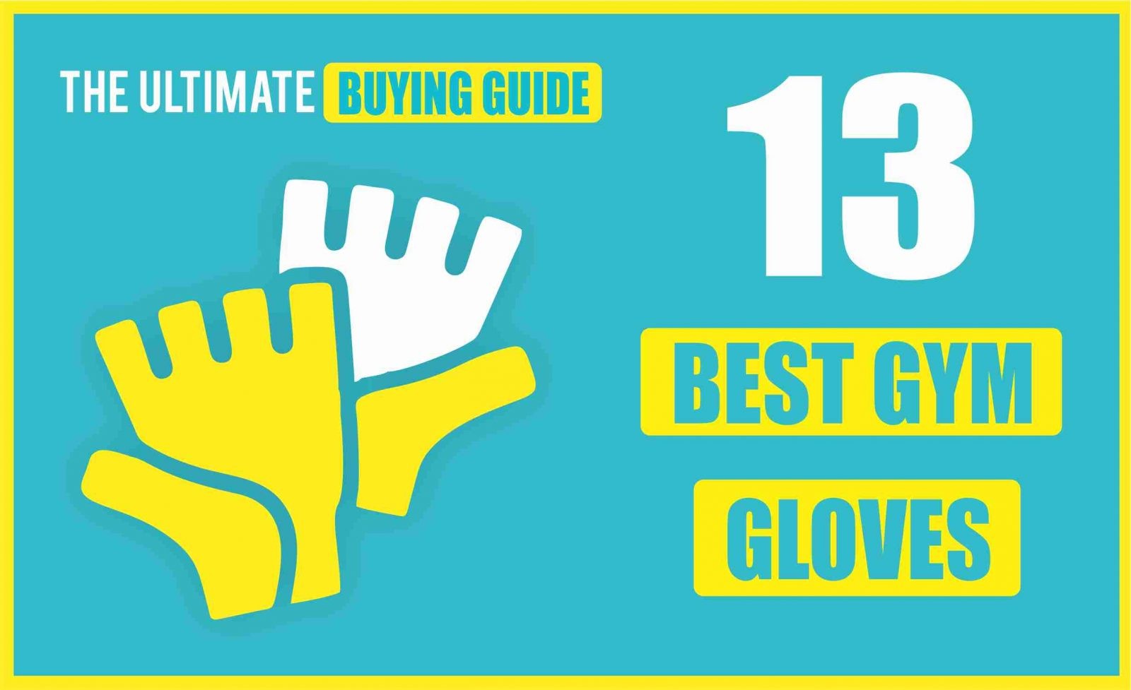 best gym gloves buying guide