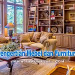 pengertian mebel dan furniture