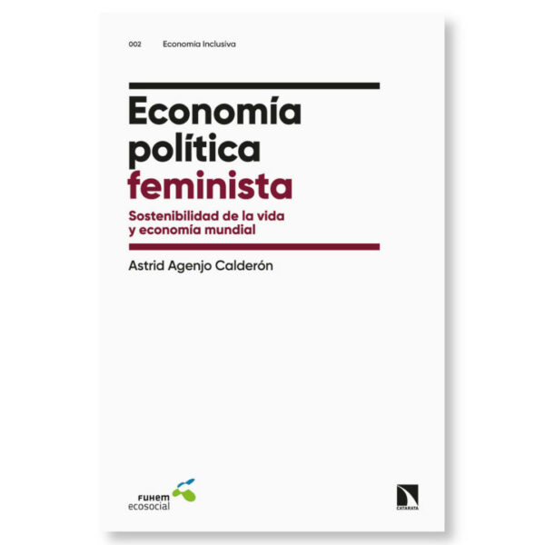 Libro Economía política feminista - Astrid Agenjo Calderón