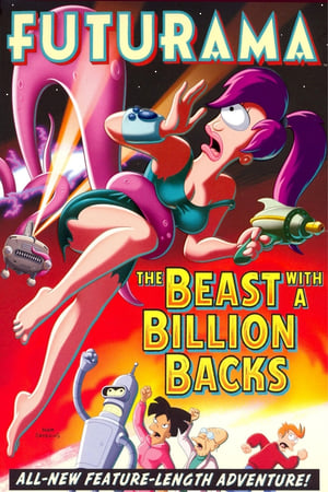 Watch Futurama: The Beast with a Billion Backs (2008)