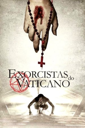 Watching Exorcistas do Vaticano (2015)